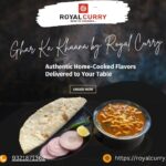 Ghar Ka Khaana by Royal Curry: Authentic Home-Cooked Flavors Delivered to Your Table
